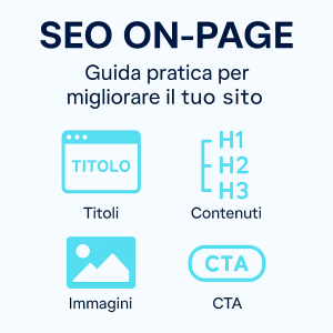 SEO On-Page: i dettagli che fanno la differenza per la tua azienda